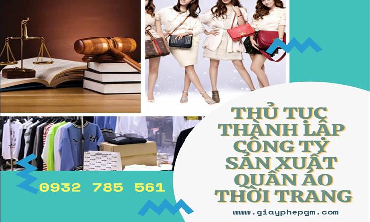 Thủ tục thành lập công ty sản xuất quần áo thời trang tại Huyện Thường Tín 