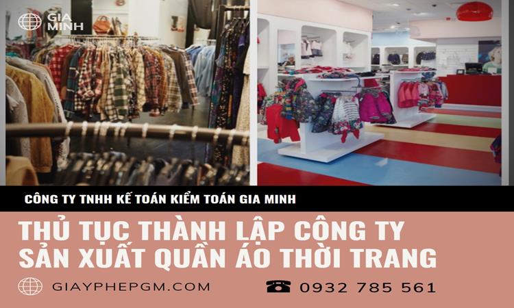  Thủ tục thành lập công ty sản xuất quần áo thời trang tại Thái Bình 