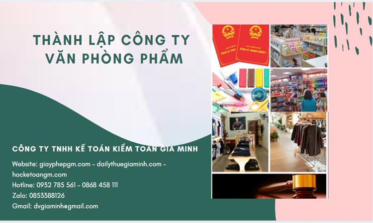 Thủ tục thành lập công ty văn phòng phẩm tại Quận 2