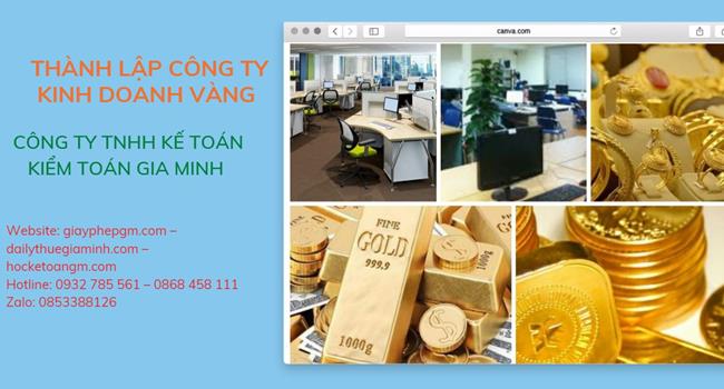 Thủ tục thành lập công ty vàng bạc tại Hà Giang