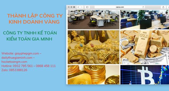 Thủ tục thành lập công ty vàng bạc tại Lạng Sơn