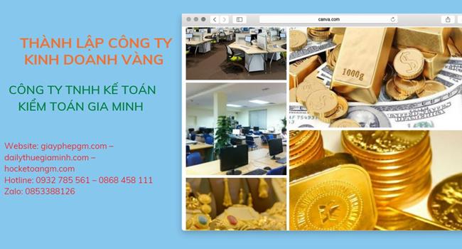 Thủ tục thành lập công ty vàng bạc tại Quảng Nam