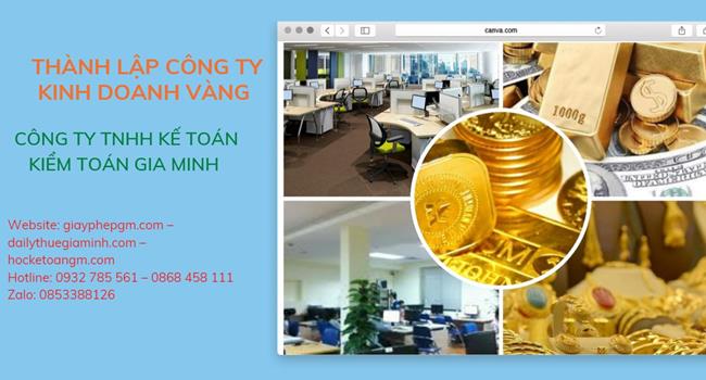 Thủ tục thành lập công ty vàng bạc tại Quảng Ngãi