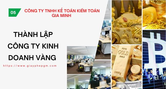 Thủ tục thành lập công ty vàng bạc tại Quảng Trị
