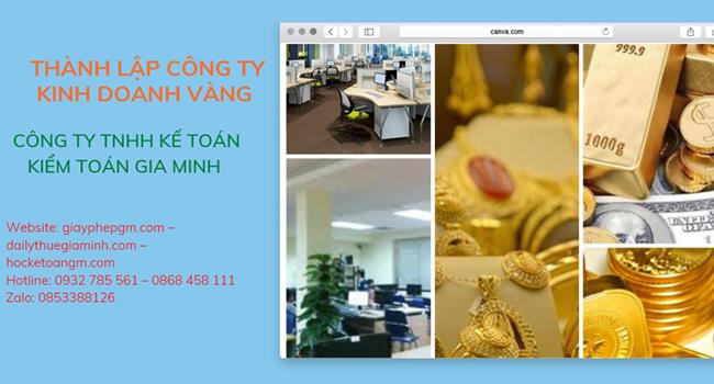 Thủ tục thành lập công ty vàng bạc tại Thanh Hóa