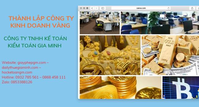 Thủ tục thành lập công ty vàng bạc tại Thành Phố Huế