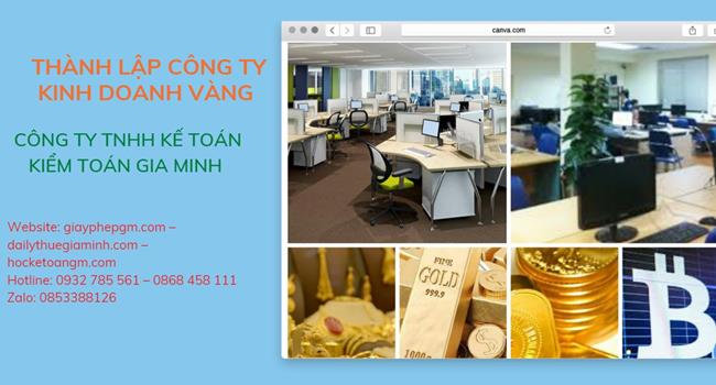 Thủ tục thành lập công ty vàng bạc tại TT Huế