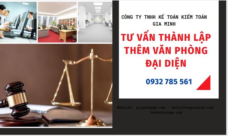 TƯ VẤN THÀNH LẬP THÊM VĂN PHÒNG ĐẠI DIỆN TẠI LAI CHÂU 5 Tư vấn thành lập thêm văn phòng đại diện tại Lai Châu