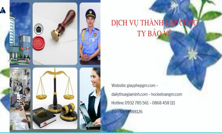 Thủ tục mở công ty dịch vụ bảo vệ tại Huyện Phú Xuyên 