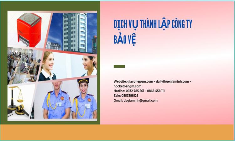 Thủ tục mở công ty dịch vụ bảo vệ tại Bắc Giang 
