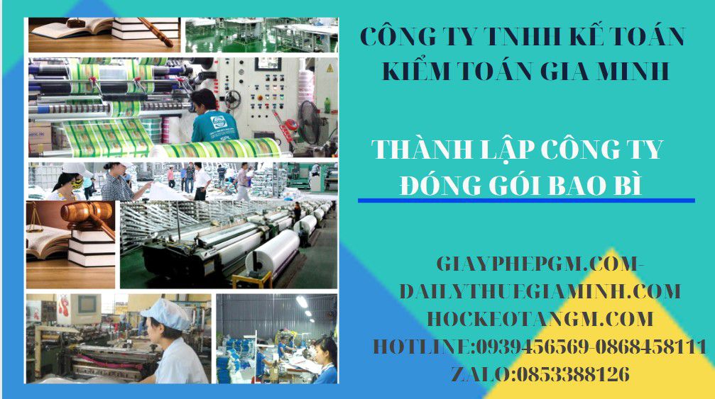 Điều kiện thủ tục thành lập công ty đóng gói bao bì