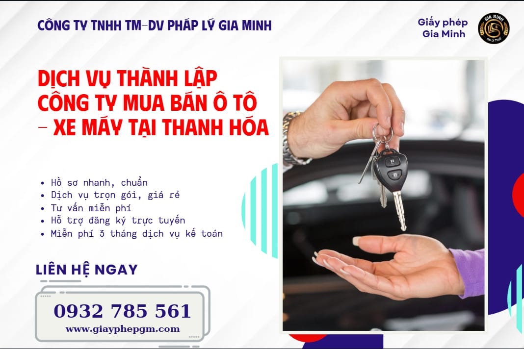 Thành lập công ty mua bán ô tô – xe máy tại Thanh Hóa nhanh chóng, đúng luật, tiết kiệm 5 Dịch vụ thành lập công ty mua bán ô tô xe máy tại Thanh Hóa