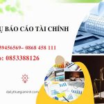DỊCH VỤ LÀM BÁO CÁO TÀI CHÍNH CUỐI NĂM TẠI HÀ NỘI 6 Bảng giá làm báo cáo tài chính cuối năm tại Hà Nội
