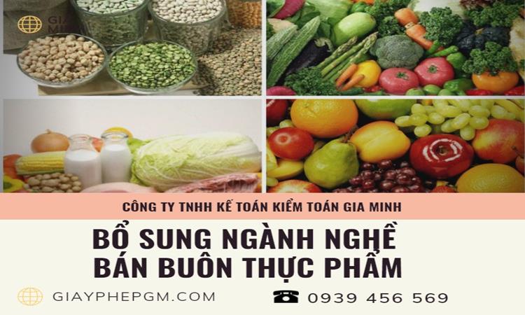 BỔ SUNG NGÀNH NGHỀ BÁN BUÔN THỰC PHẨM 4 Mã ngành 4632 bán buôn thực phẩm