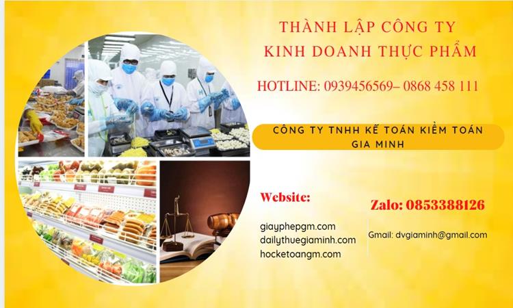 Các bước thành lập công ty ngành kinh doanh thực phẩm 