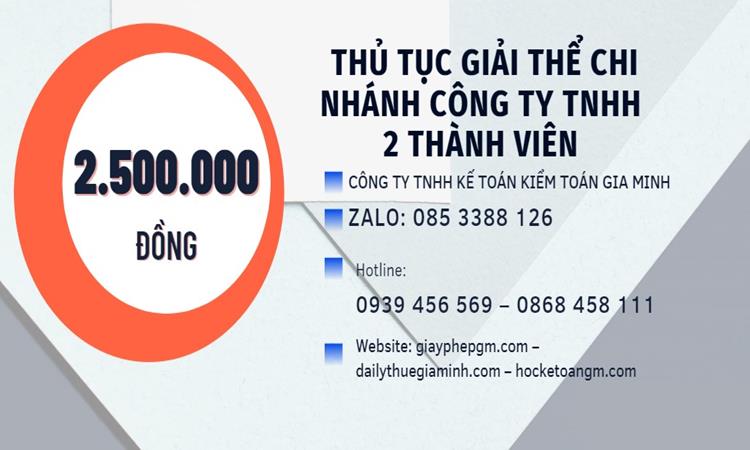 Chi phí giải thể chi nhánh công ty TNHH 2 thành viên ở Hà Nội