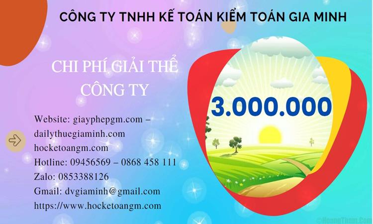 Chi phí giải thể công ty tại Quận Nam Từ Liêm trọn gói