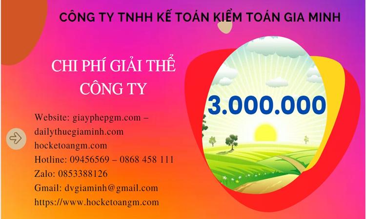 Chi phí giải thể công ty tại Quận Tây Hồ trọn gói