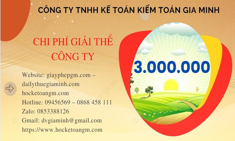 THỦ TỤC GIẢI THỂ CÔNG TY TẠI SÓC TRĂNG TRỌN GÓI LUẬT MỚI NHẤT 5 Chi phí giải thể công ty tại Sóc Trăng trọn gói