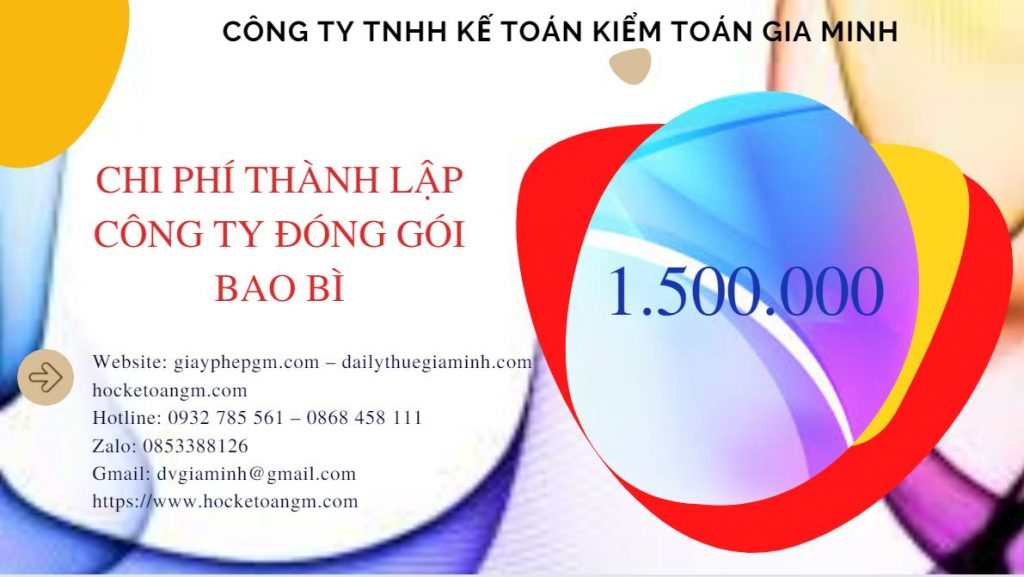 Thủ tục thành lập công ty đóng gói bao bì 5 Chi phí thành lập công ty đóng gói bao bì