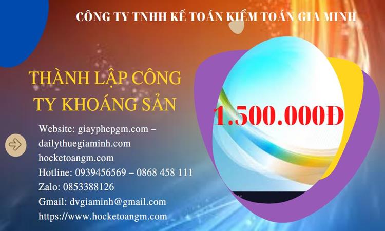 Chi phí thành lập công ty khai thác khoáng sản tại Bắc Giang 