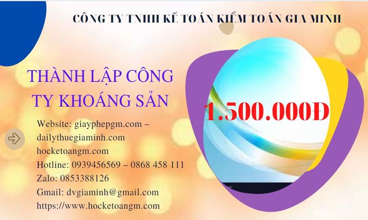 Chi phí thành lập công ty khai thác khoáng sản tại Bình Định 