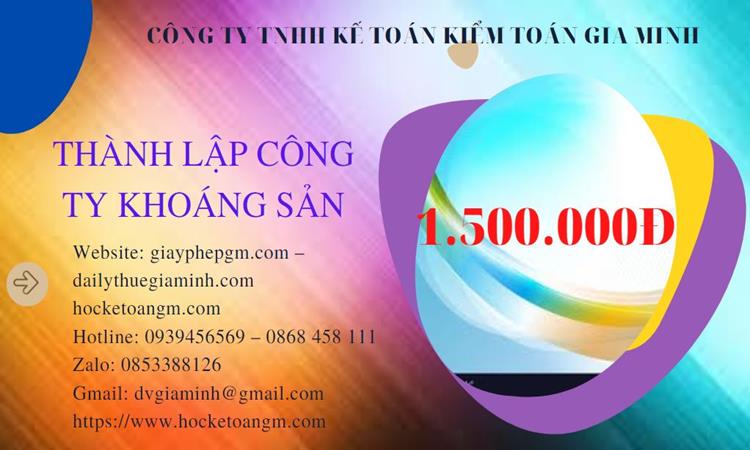 Chi phí thành lập công ty khai thác khoáng sản tại Bình Dương 