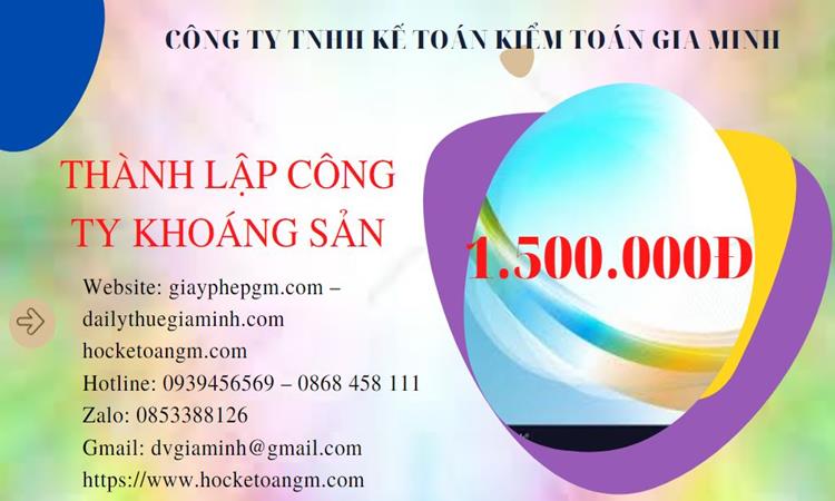 Chi phí thành lập công ty khai thác khoáng sản tại Đắk Lắk 
