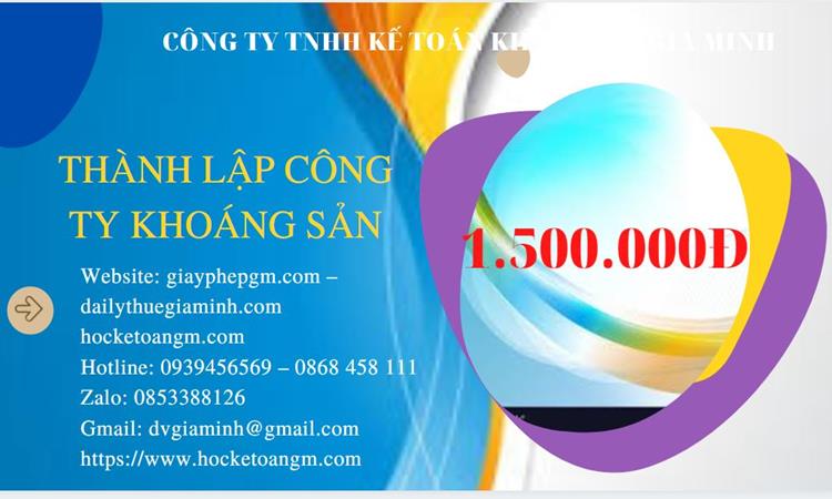 Chi phí thành lập công ty khai thác khoáng sản tại Hòa Bình 