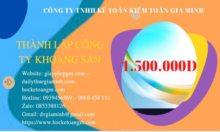 Chi phí thành lập công ty khai thác khoáng sản tại Hưng Yên 