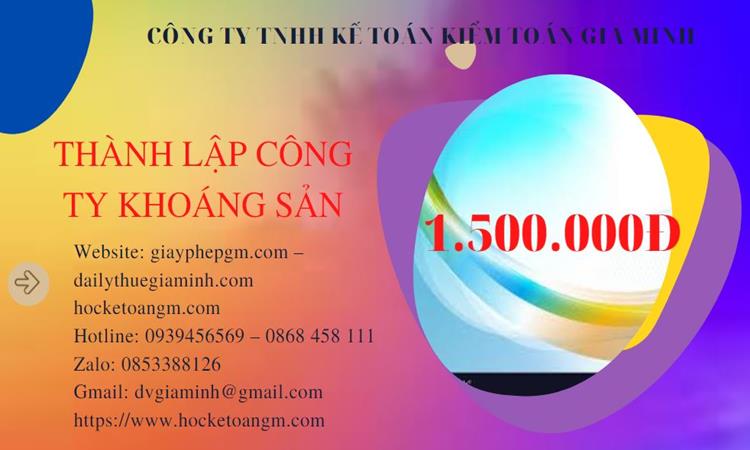 Chi phí thành lập công ty khai thác khoáng sản tại Huyện Ba Vì 