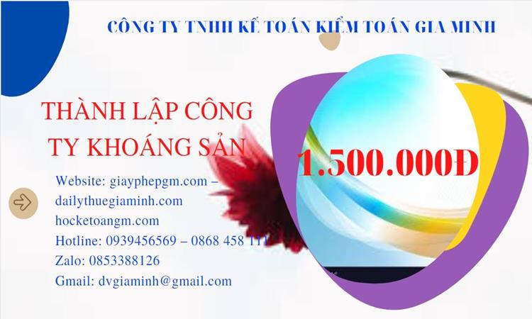 Chi phí thành lập công ty khai thác khoáng sản tại Huyện Cần Giờ 