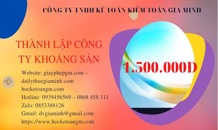 Chi phí thành lập công ty khai thác khoáng sản tại Huyện Chương Mỹ 