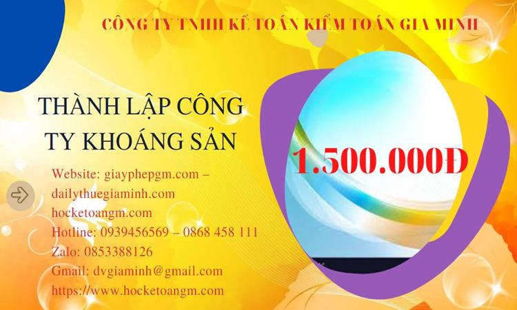 Chi phí thành lập công ty khai thác khoáng sản tại Huyện Củ Chi 