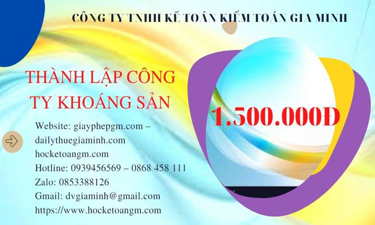 Chi phí thành lập công ty khai thác khoáng sản tại Huyện Đan Phượng 