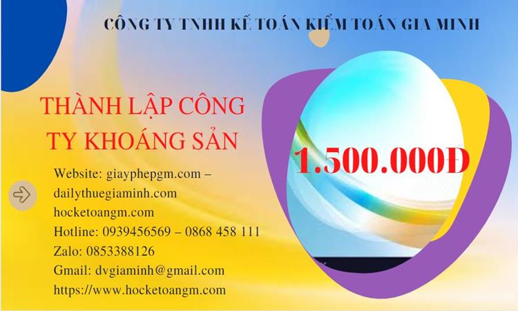 Chi phí thành lập công ty khai thác khoáng sản tại Huyện Gia Lâm 