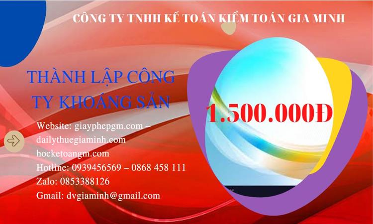 Chi phí thành lập công ty khai thác khoáng sản tại Huyện Kim Động 