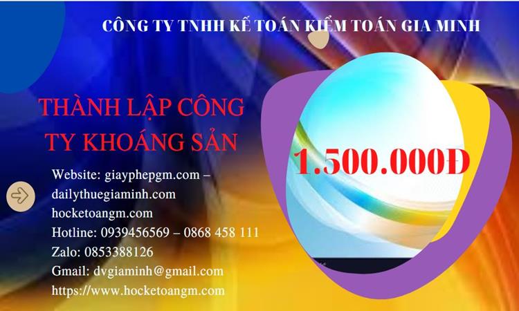 Chi phí thành lập công ty khai thác khoáng sản tại Huyện Mỹ Đức 