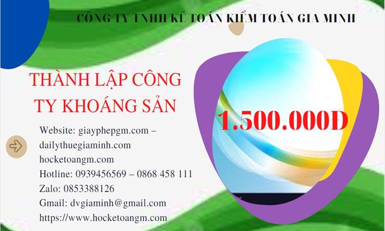 Chi phí thành lập công ty khai thác khoáng sản tại Huyện Phú Xuyên 