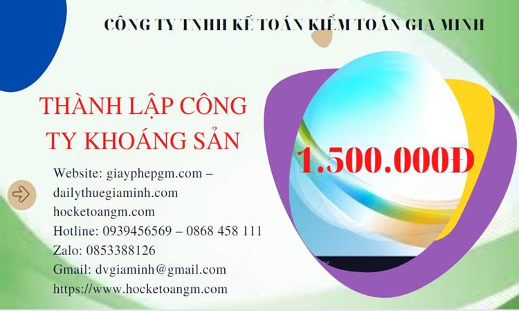 Chi phí thành lập công ty khai thác khoáng sản tại Huyện Quốc Oai 