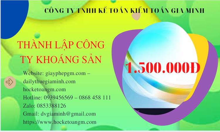 Chi phí thành lập công ty khai thác khoáng sản tại Huyện Sóc Sơn 