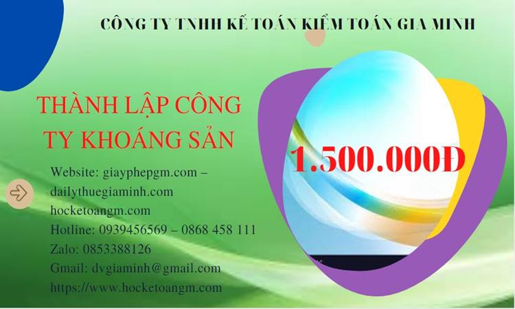 Chi phí thành lập công ty khai thác khoáng sản tại Huyện Thạch Thất 