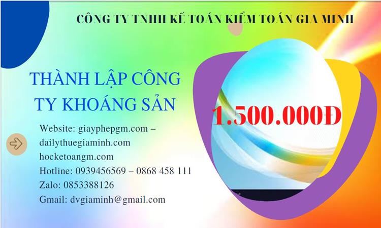 Chi phí thành lập công ty khai thác khoáng sản tại Huyện Vĩnh Thạnh 