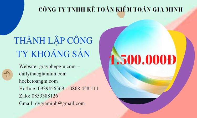 Chi phí thành lập công ty khai thác khoáng sản tại Huyện Yên Mỹ 