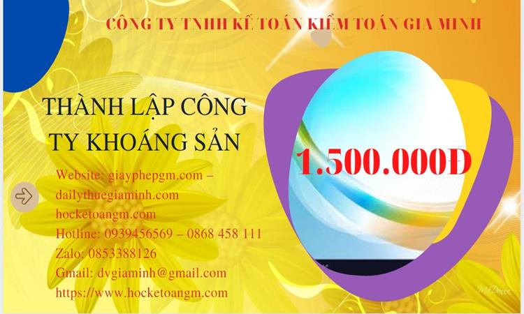 Chi phí thành lập công ty khai thác khoáng sản tại Quận 10 