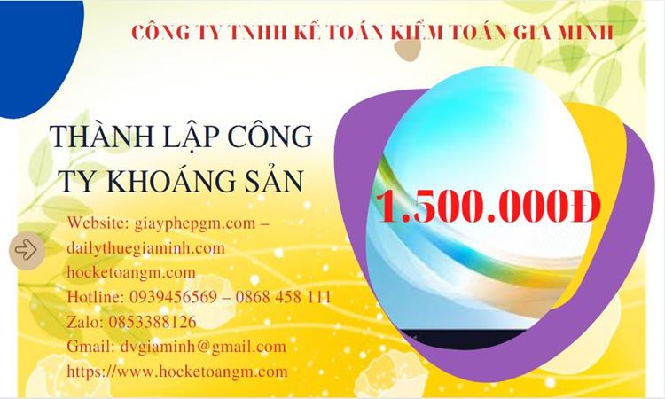 Chi phí thành lập công ty khai thác khoáng sản tại Quận 6 