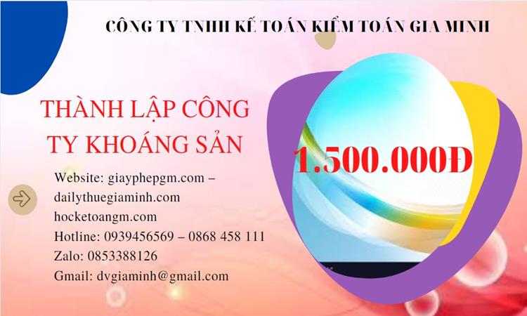 Chi phí thành lập công ty khai thác khoáng sản tại Quận 9 