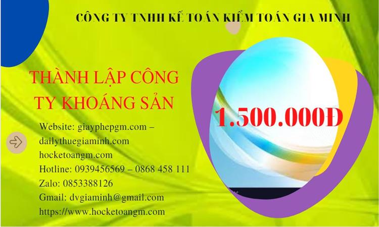 Chi phí thành lập công ty khai thác khoáng sản tại Quận Ba Đình 