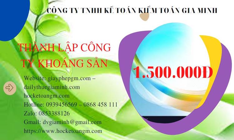 Chi phí thành lập công ty khai thác khoáng sản tại Quận Bắc Từ Liêm 