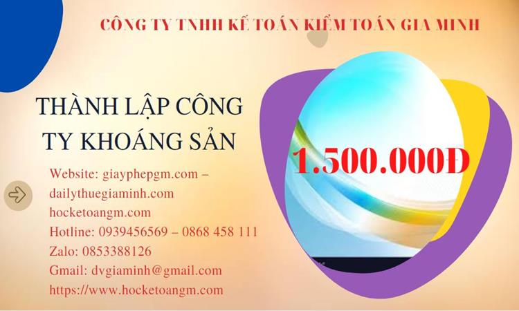 Chi phí thành lập công ty khai thác khoáng sản tại Quận Gò Vấp 